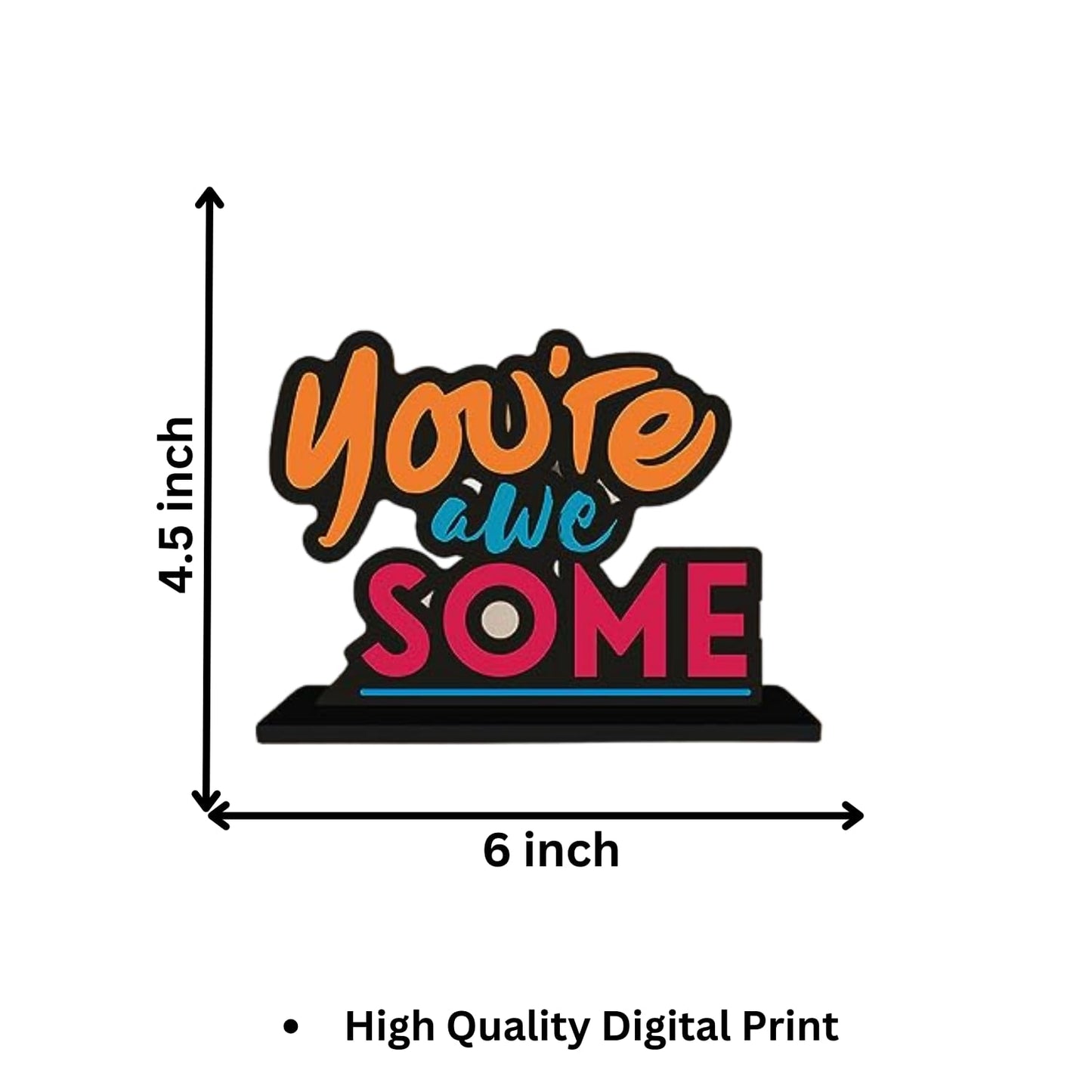 Youre Awesome Table Decor Engineered Wood Inspirational Quote