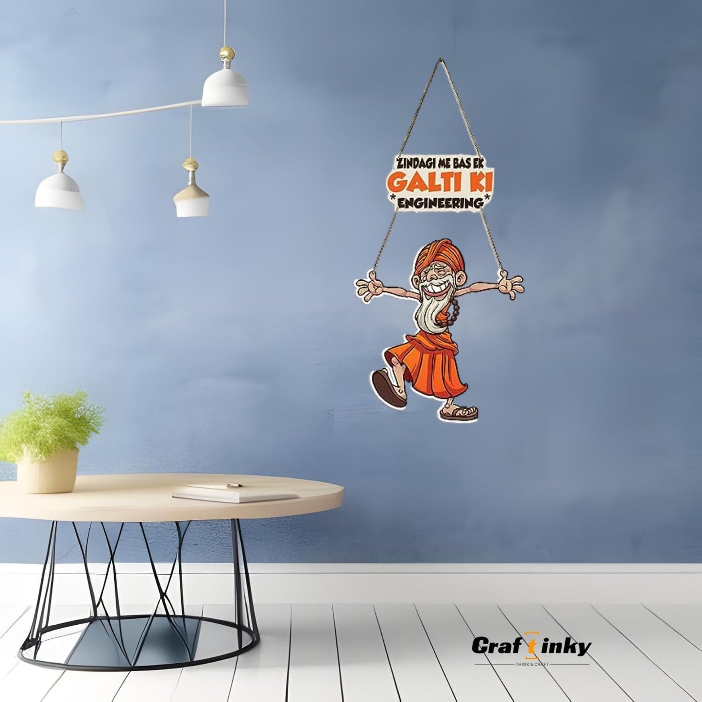 Baba Design Wall Hanging zindagi Mein Bas Ek Galti Ki Engineering Quote Humorous Decor