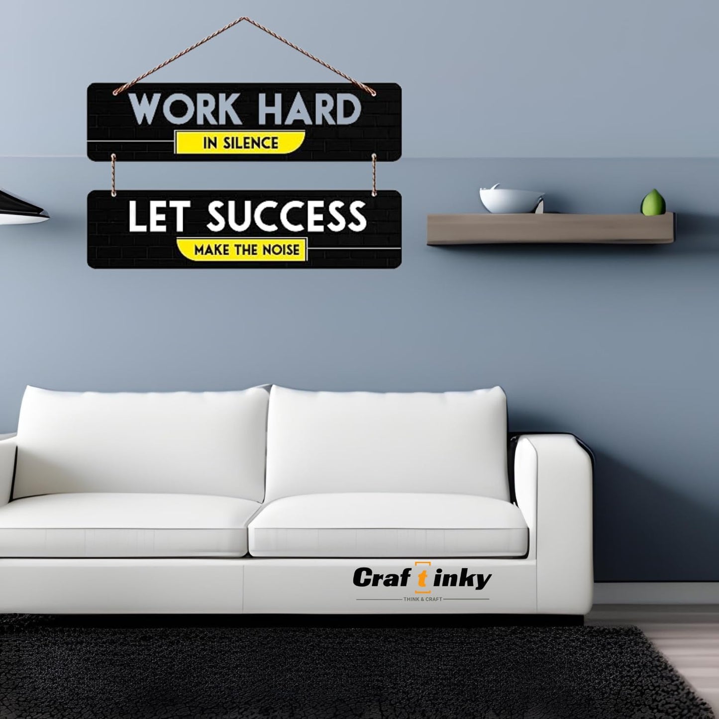 Work Hard In Silence Wall Hanging Motivational Engineered Wood Decor