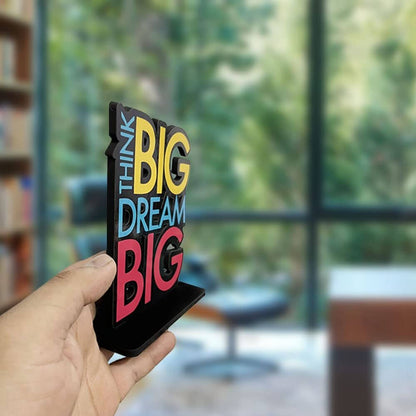 Think big Drem big Wooden Motivational Quotes Table decor Decorative Showpiece - 15 cm  (Wood, Brown)