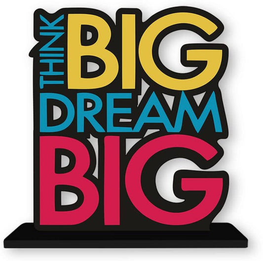Think big Drem big Wooden Motivational Quotes Table decor Decorative Showpiece - 15 cm  (Wood, Brown)