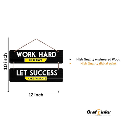 Work Hard In Silence Wall Hanging Motivational Engineered Wood Decor