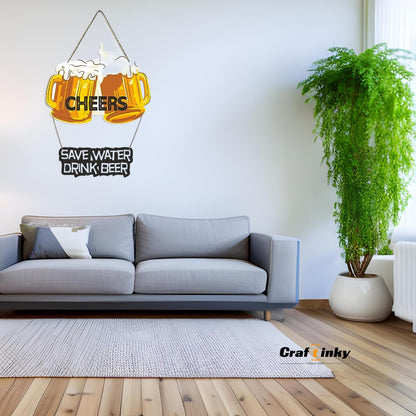 Beer Glass Design Wall Hanging Save Water Drink Beer Fun Engineered Wood Decor