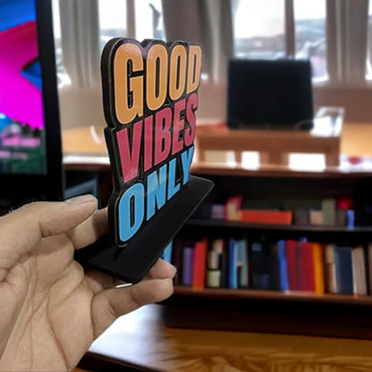 Good Vibes Only Table Decor  Engineered Wood Inspirational Quote