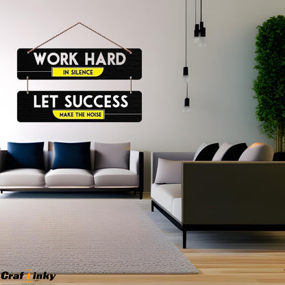 Work Hard In Silence Wall Hanging Motivational Engineered Wood Decor