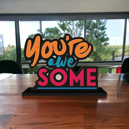 Youre Awesome Table Decor Engineered Wood Inspirational Quote