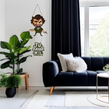 Gabbar Design Wall Hanging Tu Bahar Mil Quote Bollywood Inspired Decor