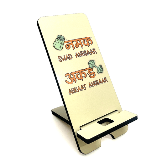 "Namak Swad Anusaar Aukaat Anusaar Printed Wooden Phone Stand – Universal Compatibility, Eco-Friendly Holder"